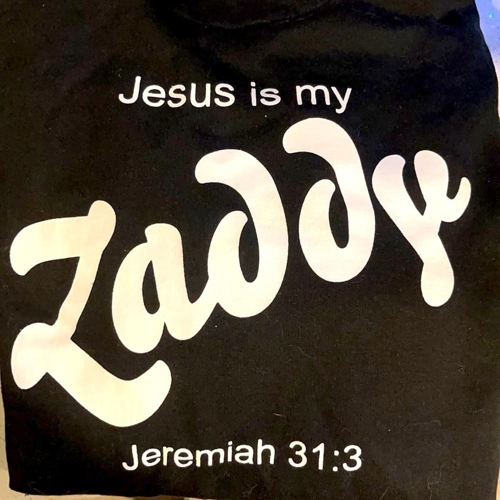“Jesus is My Zaddy” hoodie
